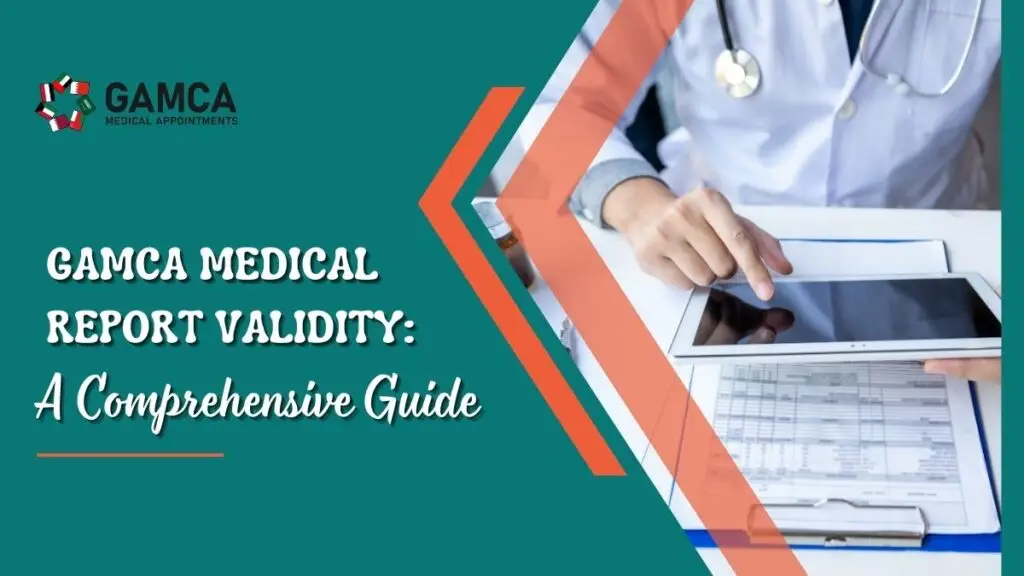 gamca medical report validity period