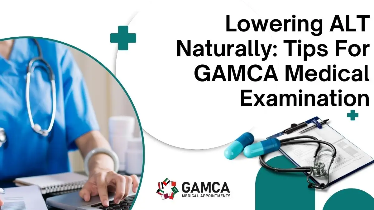 How to Lower ALT Naturally? Pre-Exam Preparations for Your GCC Medical Checkup