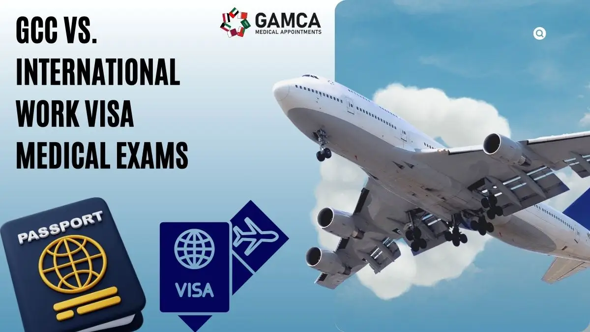 GCC Medical Exams vs. Other International Work Visa Medicals: What’s Different?