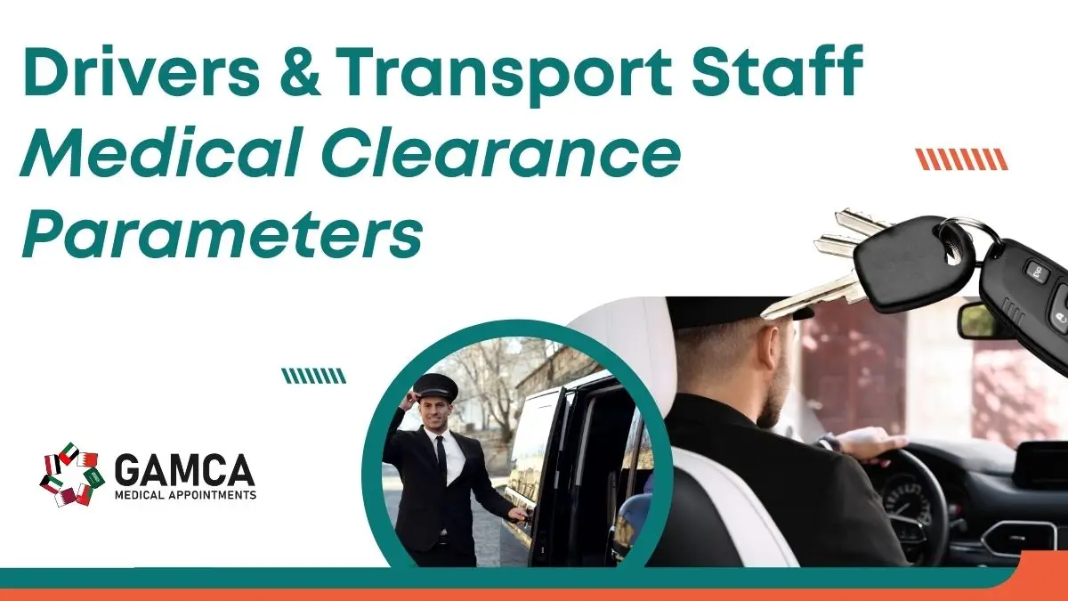 Drivers & Transport Staff Medical Clearance Parameters
