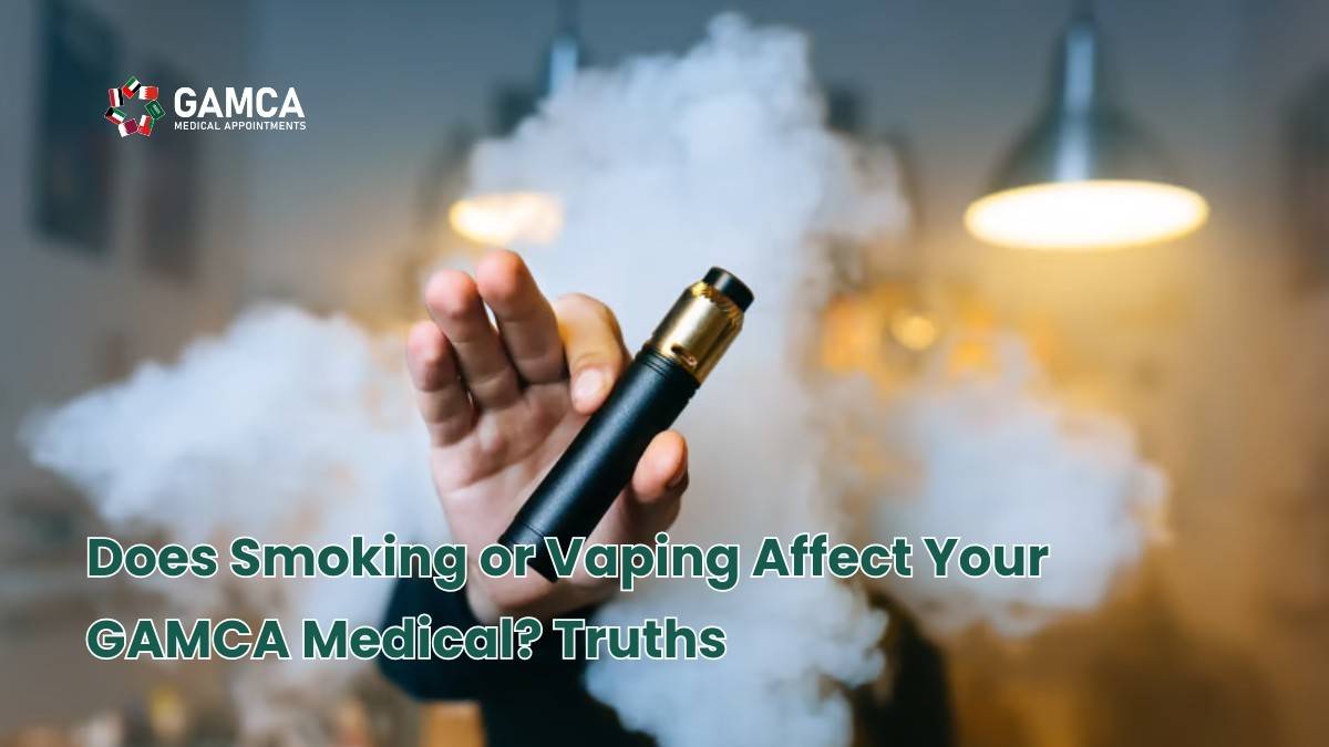 Does Smoking Or Vaping Affect Your GAMCA Medical? The Truth About Nicotine And GCC Visas