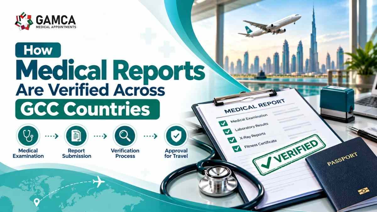 How Medical Reports Are Verified Across GCC Countries
